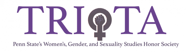 Triota, Penn State's Women's, Gender, and Sexuality Studies Honor Society